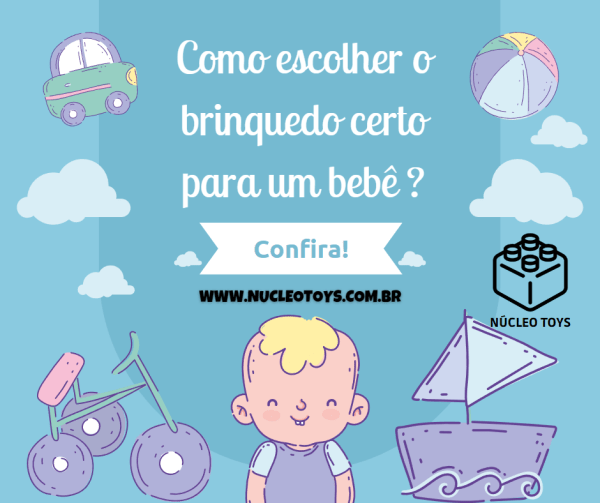 Como escolher o brinquedo certo para um bebê?