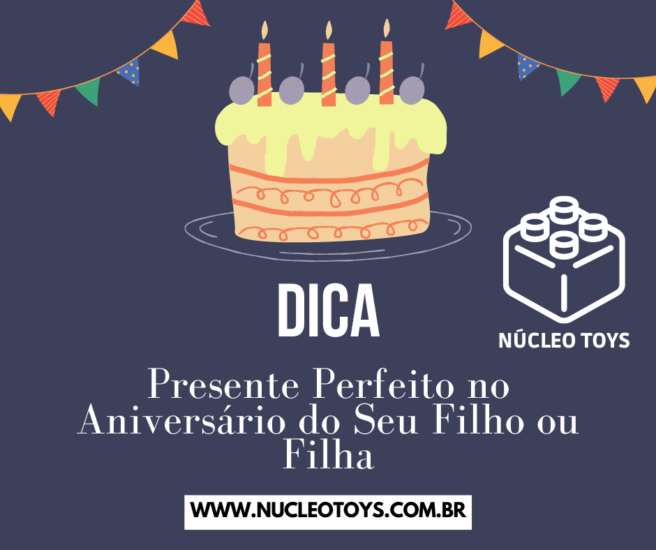 Guia Completo para Escolher o Presente Perfeito no Aniversário do Seu Filho ou filha