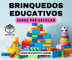 Os 10 Melhores Brinquedos Educativos para Crianças Pré-Escolares